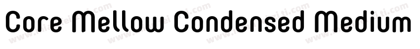 Core Mellow Condensed Medium Italic字体转换